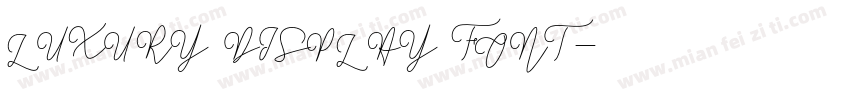 LUXURY DISPLAY FONT字体转换